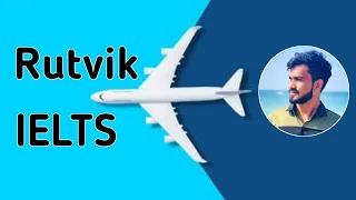 Rutvik IELTS | Rutvik IELTS | Rutvik IELTS | #Rutvikielts #ielts @RutvikIELTS263 @RutvikIELTS263