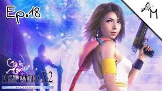 Ep.18 : Grabuge et Blitzball | Let's Play : Final Fantasy X-2 HD