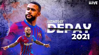 Memphis Depay 2021 | Ultimate Skills & Goals