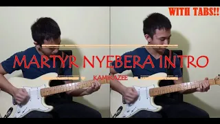 Martyr Nyebera INTRO ONLY - Kamikazee Tower Sessions (Guitar Cover & Tutorial) WITH TABS!!