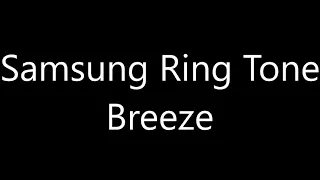 Samsung ringtone - Breeze