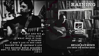 “Raining” (Live From the Record Room)