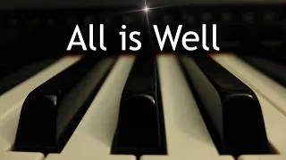 All Is Well - piano instrumental Christmas cover with lyrics