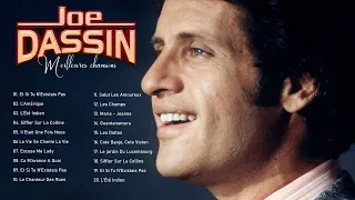 Les Plus Grands Tubes De Joe Dassin ~ Les 20 Plus Belles Chansons Françaises ~ Joe Dassin Best Songs