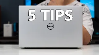5 tips for your NEW Dell XPS laptop