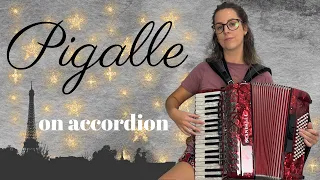 [Piano Accordion Performance] Pigalle, Arranged by Gary Meisner