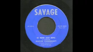 Marvin Vandergrift - Be Mine Just Mine - Country 45