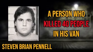 Steven Brian Pennell | The Delaware Serial KillerUnveiled