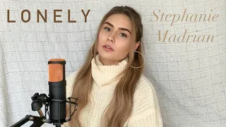 LONELY - Justin Bieber/Benny Blanco (Cover by Stephanie Madrian)