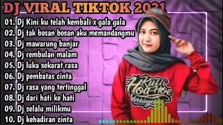 DJ TIKTOK TERBARU 2021 | DJ KINI KU TELAH KEMBALI ( GALA GALA ) | DJ TAK BOSAN BOSAN AKU MEMANDANGMU