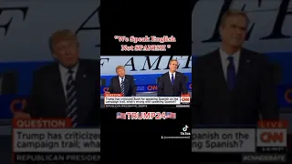 TRUMP "We Speak ENGLISH Not Spanish"