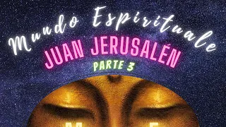 👽APOCALIPSIS 3/3 PROFECIAS DE JUAN DE JERUSALÉN👳‍♂️👽PROTOCOLO SECRETO DE LAS PROFECÍAS