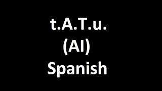 t.A.T.u. - Spanish (AI)