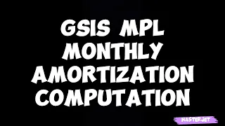 GSIS MPL MONTHLY AMORTIZATION COMPUTATION