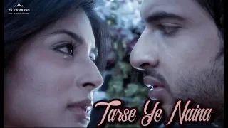 Arjuhi VM - Tarse Ye Naina