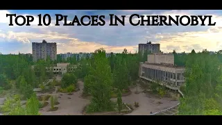 I Went To The Top 10 Most Dangerous places In Chernobyl