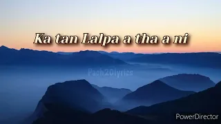 Duhsaki//Lalpa a tha//Lyrics