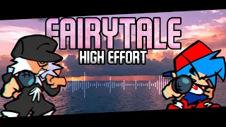 Friday Night Funkin': Fairytale - High Effort [DOWNLOAD OUT]