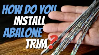 How To Install Abalone Trim On A Guitar.