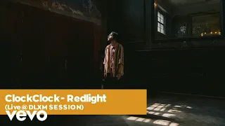 ClockClock - Redlight (Live @ DLXM SESSION)