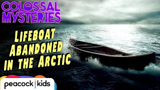 LOST Mystery Boat in the Arctic | COLOSSAL MYSTERIES