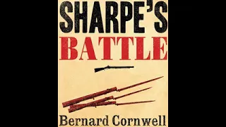 Sharpe's Battle Book 12 Part 2 of 2
