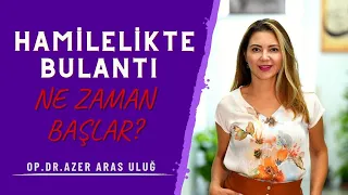 Hamilelikte mide bulantısı ne zaman başlar, nasıl geçer? Op. Dr. Azer Aras Uluğ