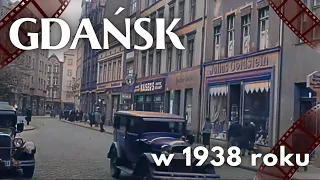 Miasto Gdańsk w 1938 roku na starym kolorowym filmie