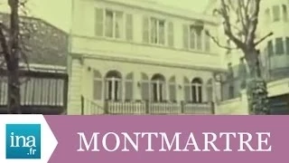 La maison de Raymond Souplex à Montmartre - Archive INA