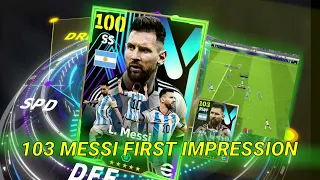 NEW MESSI 103 FIRST IMPRESSION 🔥🔥🐐 (MRCRAZY) #messi #103 #efootball #efootball24