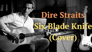 Dire Straits - Six Blade Knife (Cover by Orway)