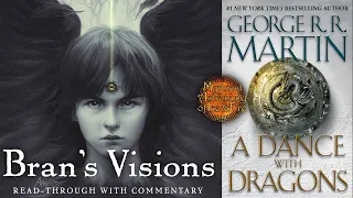 Bran's Visions, INterpreted: ADWD Bran III read-through - A Song of Ice and Fire