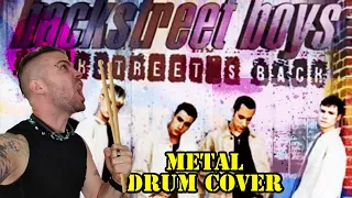 Backstreets Back Metal Drum Cover by FNH8iT