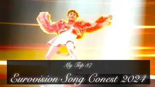 My Top 37- Eurovision Song Contest 2024 (After Grand Final)