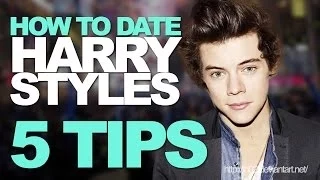 HOW TO DATE HARRY STYLES | 5 TIPS | #DearHunter