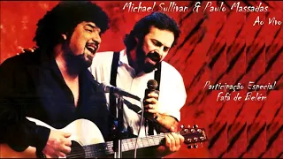 Dê uma chance ao coração - Michael Sullivan & Paulo Massadas