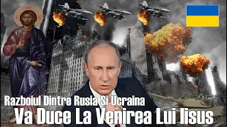 Războiul Dintre Rusia și Ucraina Va Duce La Venirea Lui Iisus - Vedenia Calugarului Athonit Antonie!