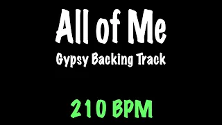 All of Me - Gypsy Jazz Backing Track 210 BPM - Django Reinhardt