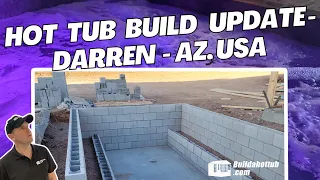 Darren's DIY Hot Tub Build Update - #diy #construction in AZ, USA