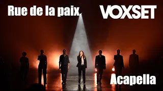 RUE DE LA PAIX  - A CAPPELLA VERSION [By VOXSET]