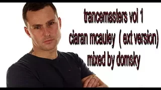 Ciaran McAuley..trancemasters vol 1 (ext version) mixed by domsky