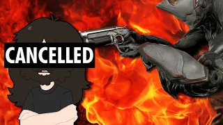 The Warframe Community "CANCELLED" Me