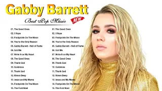 Gabby Barrett Greatest Hits Full Album - Best Pop Music Playlist Of Gabby Barrett