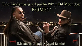 Udo Lindenberg x Apache 207 – KOMET (Moondogs Blonder Engel Remix)