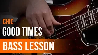 Chic - 'Good Times' Full Song Tutorial for Bass