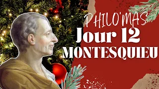 PhiloMas #12 : Montesquieu