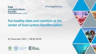 Put healthy diets and nutrition at the center of food system transformation