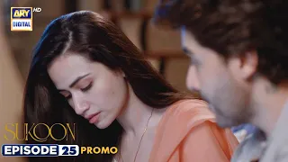 Sukoon Episode 25 | Promo | ARY Digital