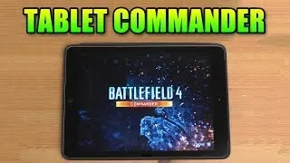 Battlefield Tablet Commander App Review: iPad Air (Battlefield 4 Launch Gameplay/Commentary)