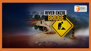 Anxiety as Enziu River bridge remains incomplete